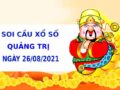 Thống kê xổ số Quảng Trị 26/8/2021 hôm nay chính xác