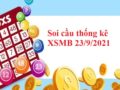 Thống kê thống kê XSMB 23/9/2021 thứ 5