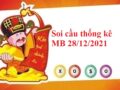 Thống kê thống kê MB 28/12/2021 hôm nay