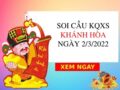 Thống kê KQXSKH ngày 2/3/2022 chốt lô VIP hôm nay thứ4