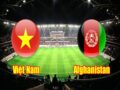 Nhận định bóng đá Việt Nam vs Afghanistan, 19h00 ngày 01/6