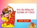 Thống kê thống kê KQXSMB 15/7/2022 hôm nay