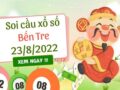 Thống kê xổ số Bến Tre ngày 23/8/2022 thứ 3 hôm nay