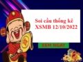 Thống kê thống kê XSMB 12/10/2022 hôm nay