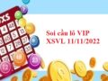 Thống kê lô VIP XSVL 11/11/2022 hôm nay