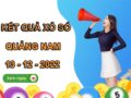 Thống kê xổ số Quảng Nam ngày 13/12/2022 phân tích XSQNM thứ 3