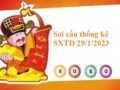 Thống kê thống kê SXTD 29/1/2023 hôm nay