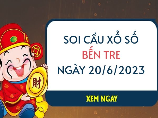 Thống kê KQ xổ số Bến Tre ngày 20/6/2023 thứ 3 hôm nay