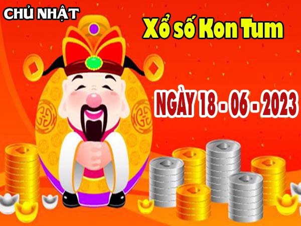 Thống kê XSKT ngày 18/6/2023 – Thống kê đài xổ số Kon Tum chủ nhật