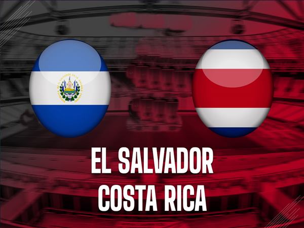 Nhận định El Salvador vs Costa Rica