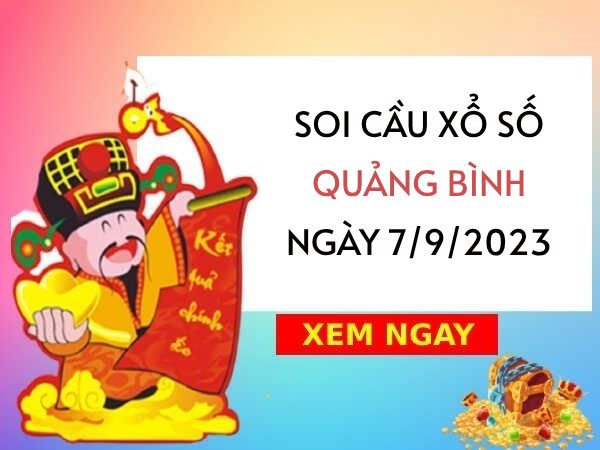Soi cầu KQXS Quảng Bình ngày 7/9/2023 thứ 5 hôm nay