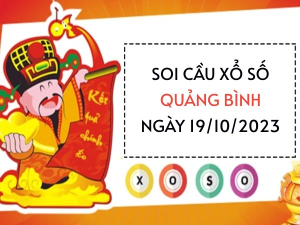 Thống kê xổ số Quảng Bình ngày 19/10/2023 thứ 5 hôm nay