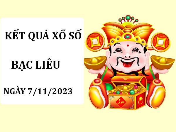 Thống kê kết quả XSBL ngày 7/11/2023 phân tích XSBL thứ 3
