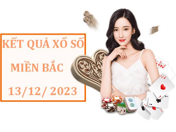 Thống kê xổ số Miền Bắc mới 13/12/2023 phân tích XSMB thứ 4