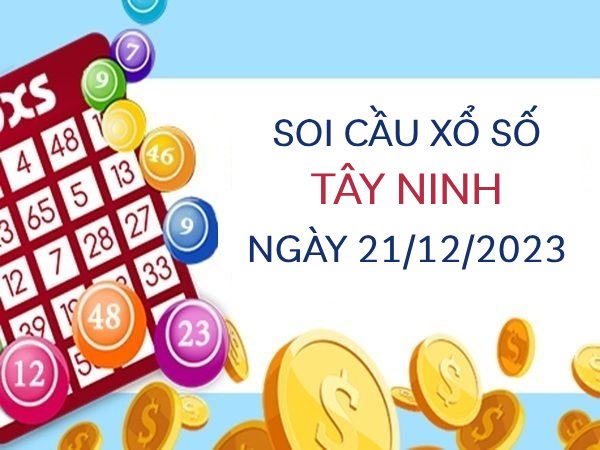Thống kê xổ số​​ Tây Ninh ngày 21/12/2023 hôm nay thứ 5