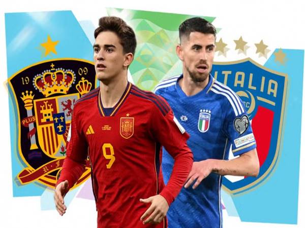 Trận cầu hấp dẫn giữa Italia vs Tây Ban Nha