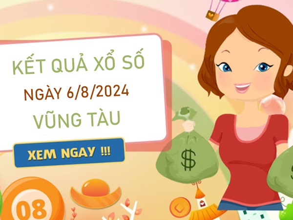 Thống kê XSVT 6/8/2024 hôm nay chốt 3 càng đẹp nhất