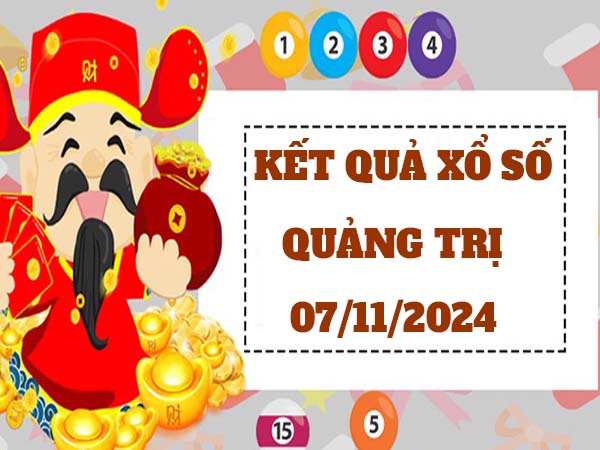 Thống kê xổ số Quảng Trị ngày 07/11/2024 thứ 5 hôm nay