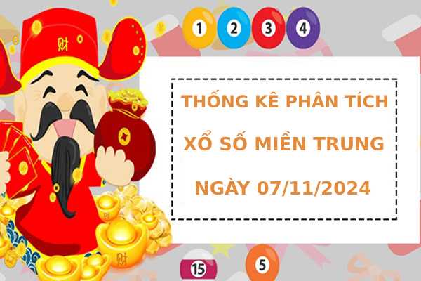 Thống kê phân tích kết quả XSMT ngày 7/11/2024