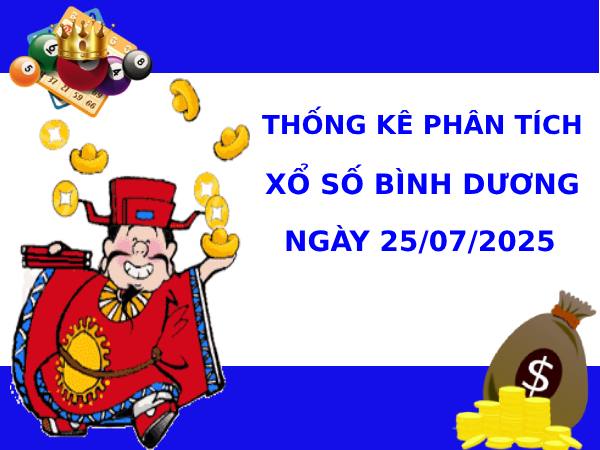 Thống kê phân tích XSBD ngày 25/7/2025 thứ 6 hôm nay