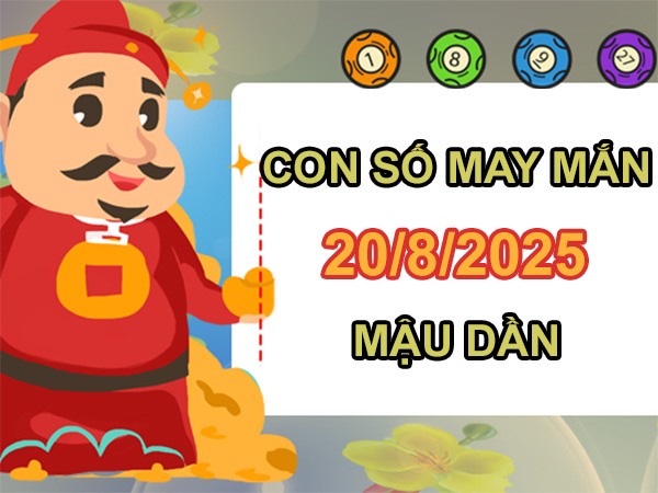 Tử vi người Mậu Dần 20/8/2025 hé lộ số vạn sự như ý