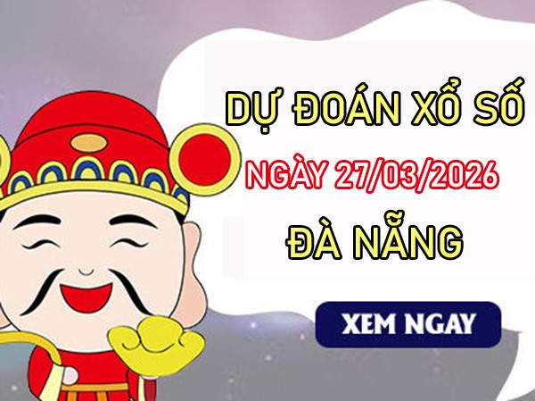 Tham khảo soi cầu DNG ngày 28/3/2026 thứ 7 hôm nay