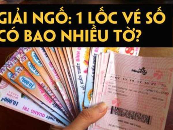 1 lốc vé số bao nhiêu tờ? 1 lốc vé số bao nhiêu tờ?