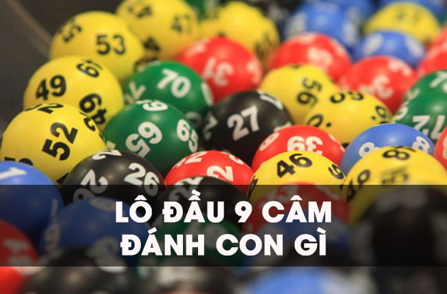 Đầu 9 câm 2 ngày liên tiếp đánh con gì?