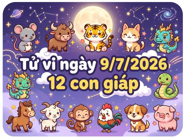 Tổng quan tử vi ngày 09/07/2026