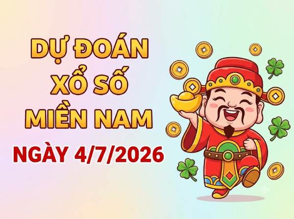 Dự đoán XSMN 4/7/2026 – Soi cầu Miền Nam thứ 7 miễn phí